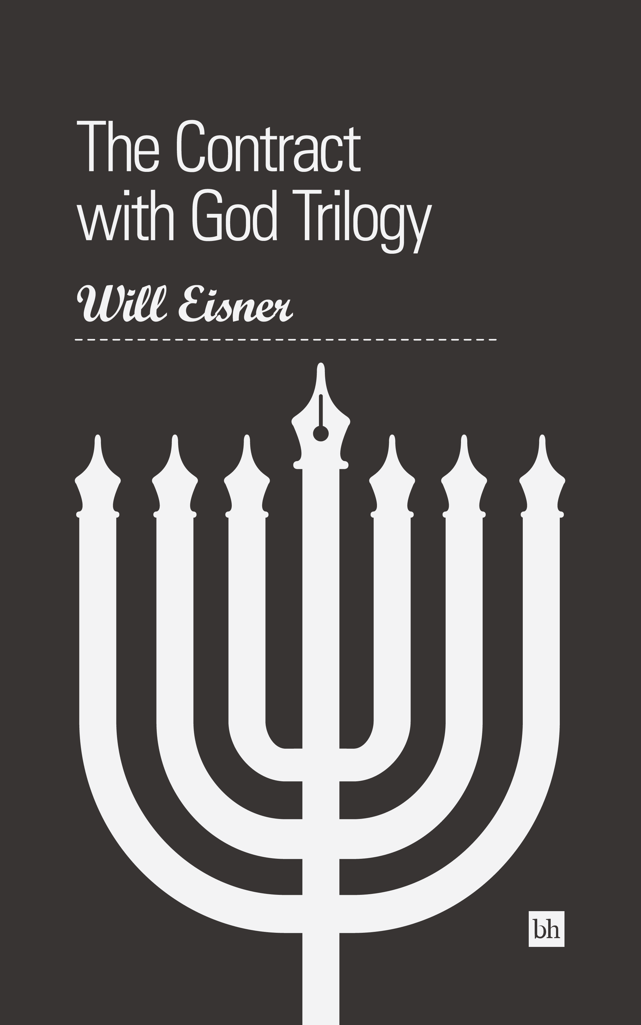 The Contract with God Trilogy: Life on Dropsie Avenue by Will Eisner