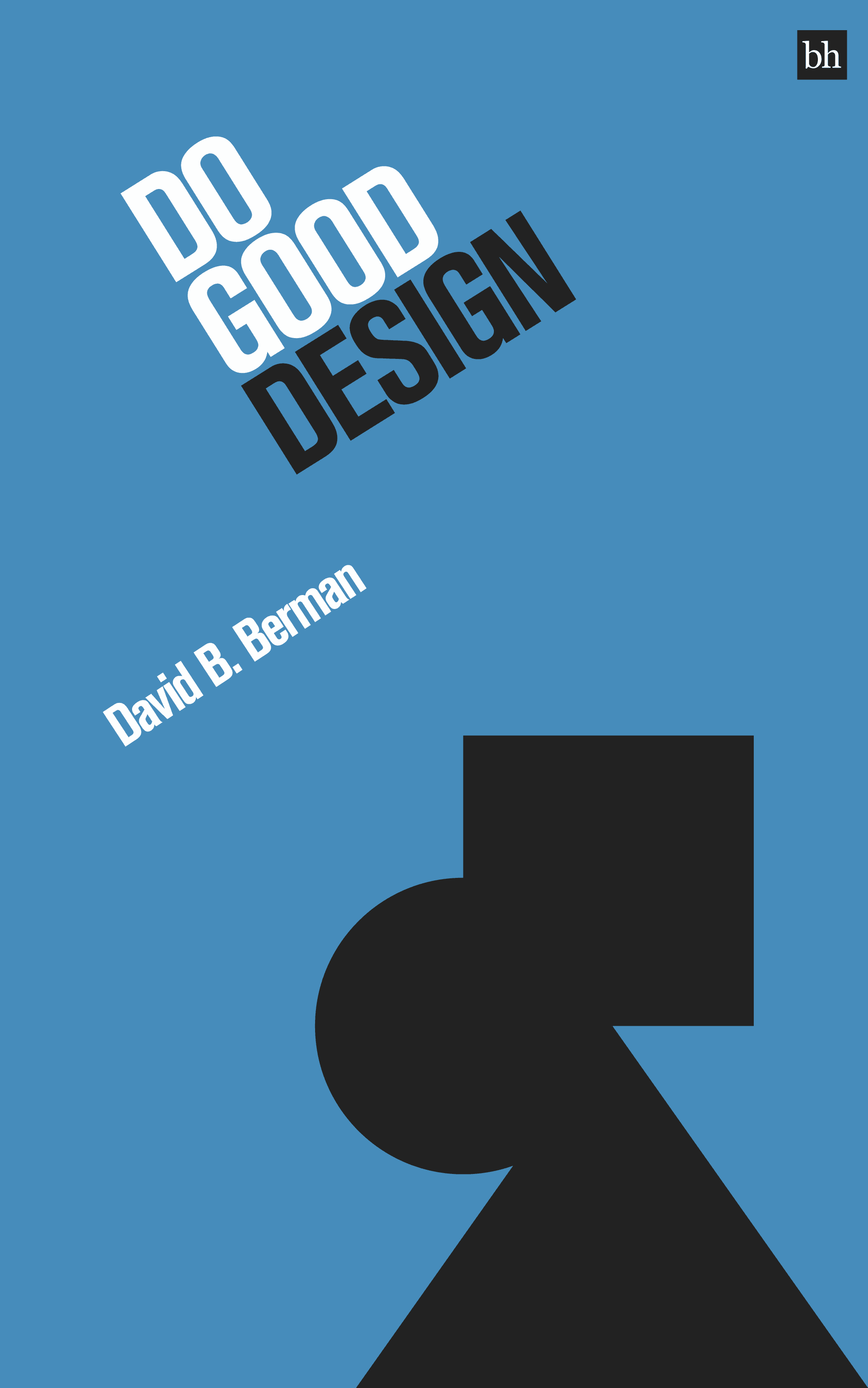 Book cover mock thumbnail for Do Good <s>Design</s>