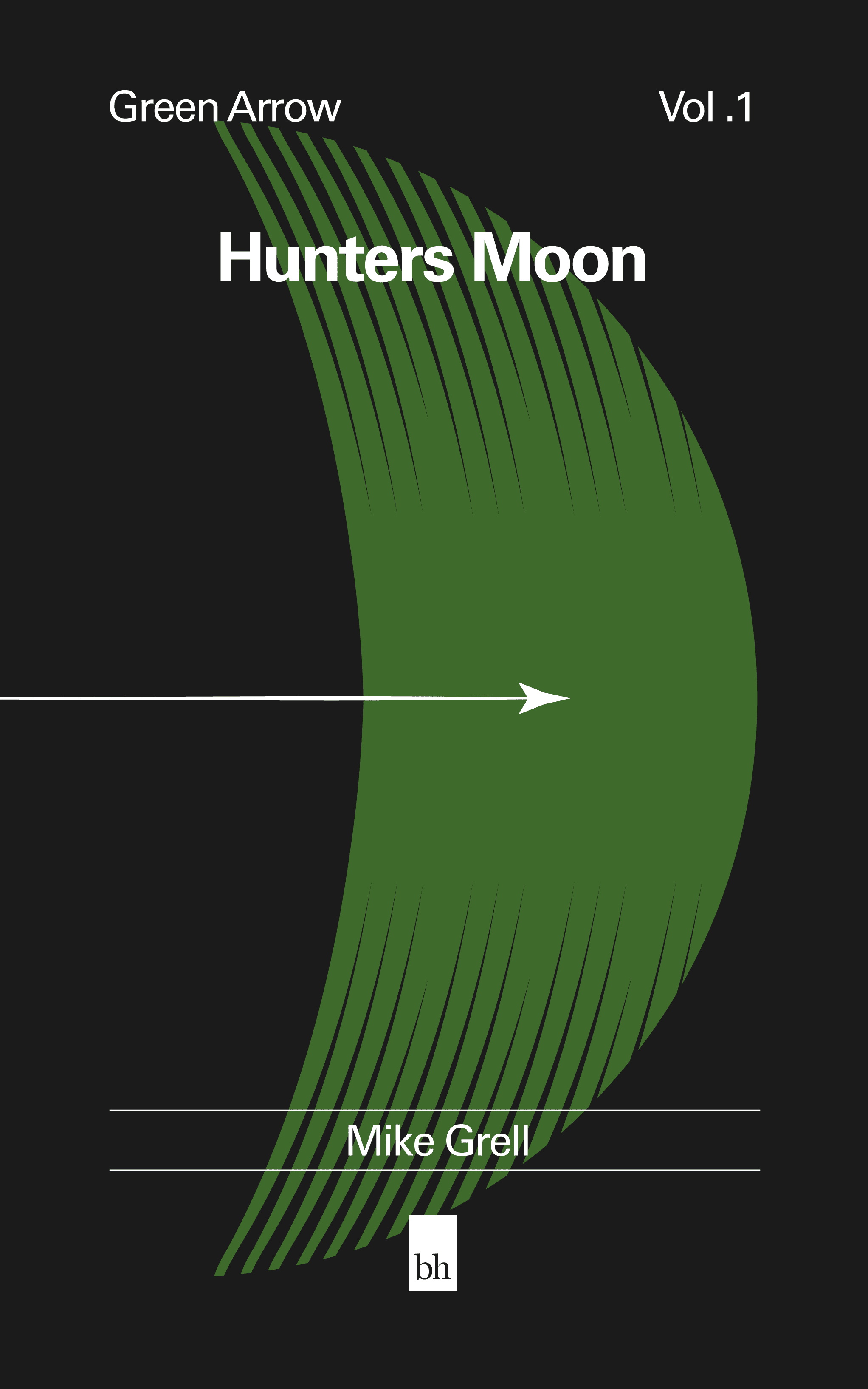 Book cover mock thumbnail for Green Arrow Vol. 1: Hunters Moon