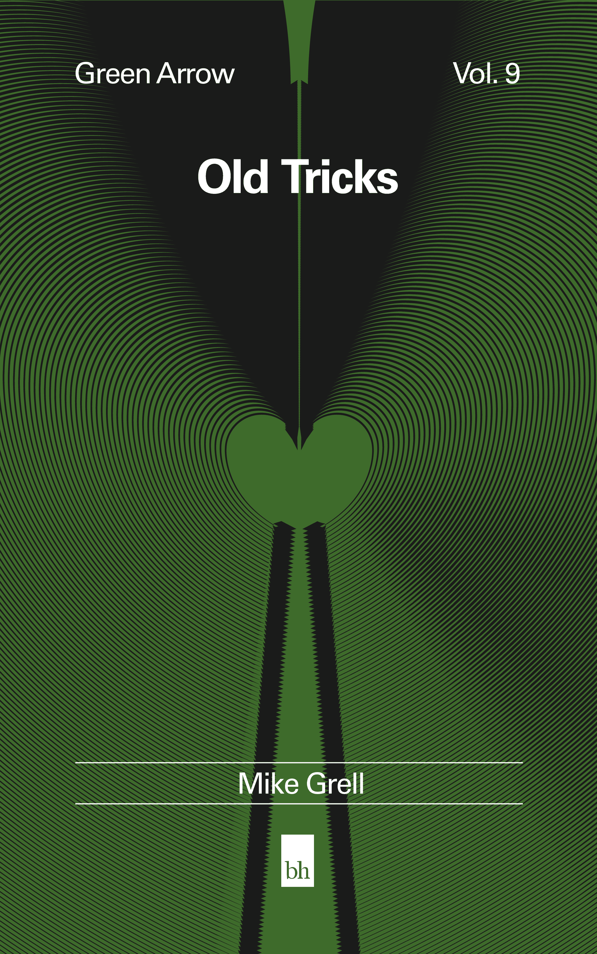 Book cover mock thumbnail for Green Arrow Vol. 9: Old Tricks