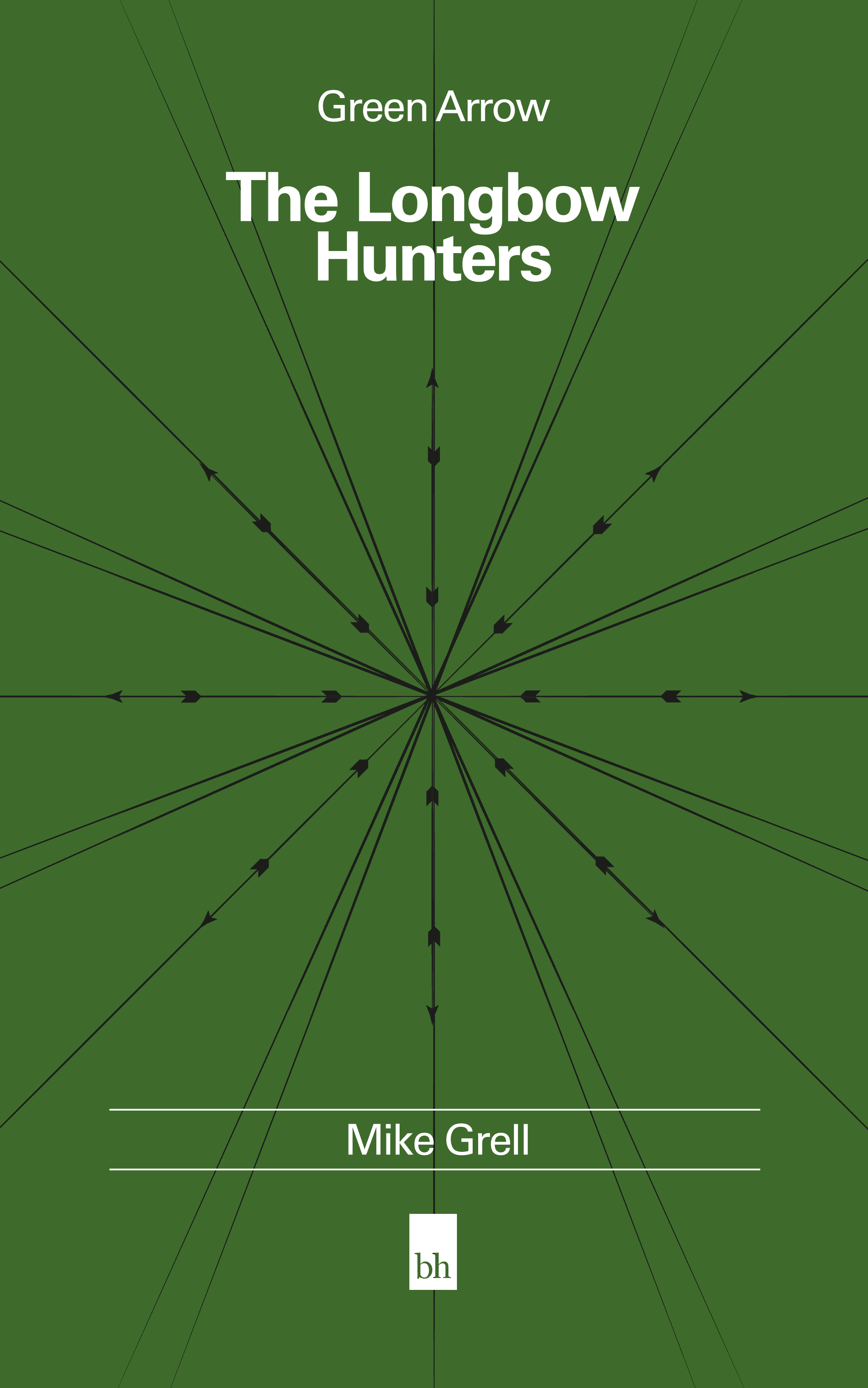 Book cover mock thumbnail for Green Arrow: The Longbow Hunters
