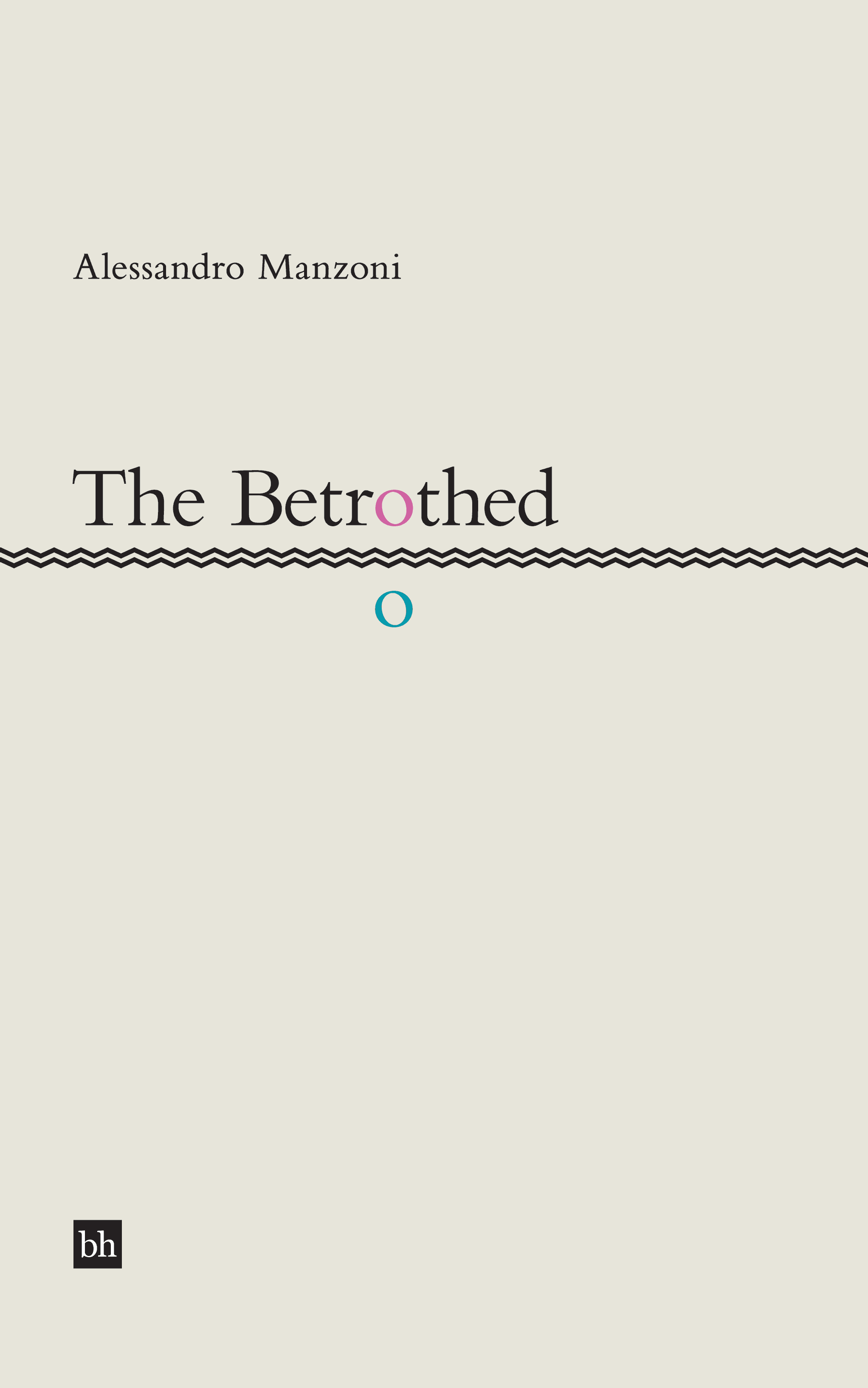 The Betrothed by Alessandro Manzoni
