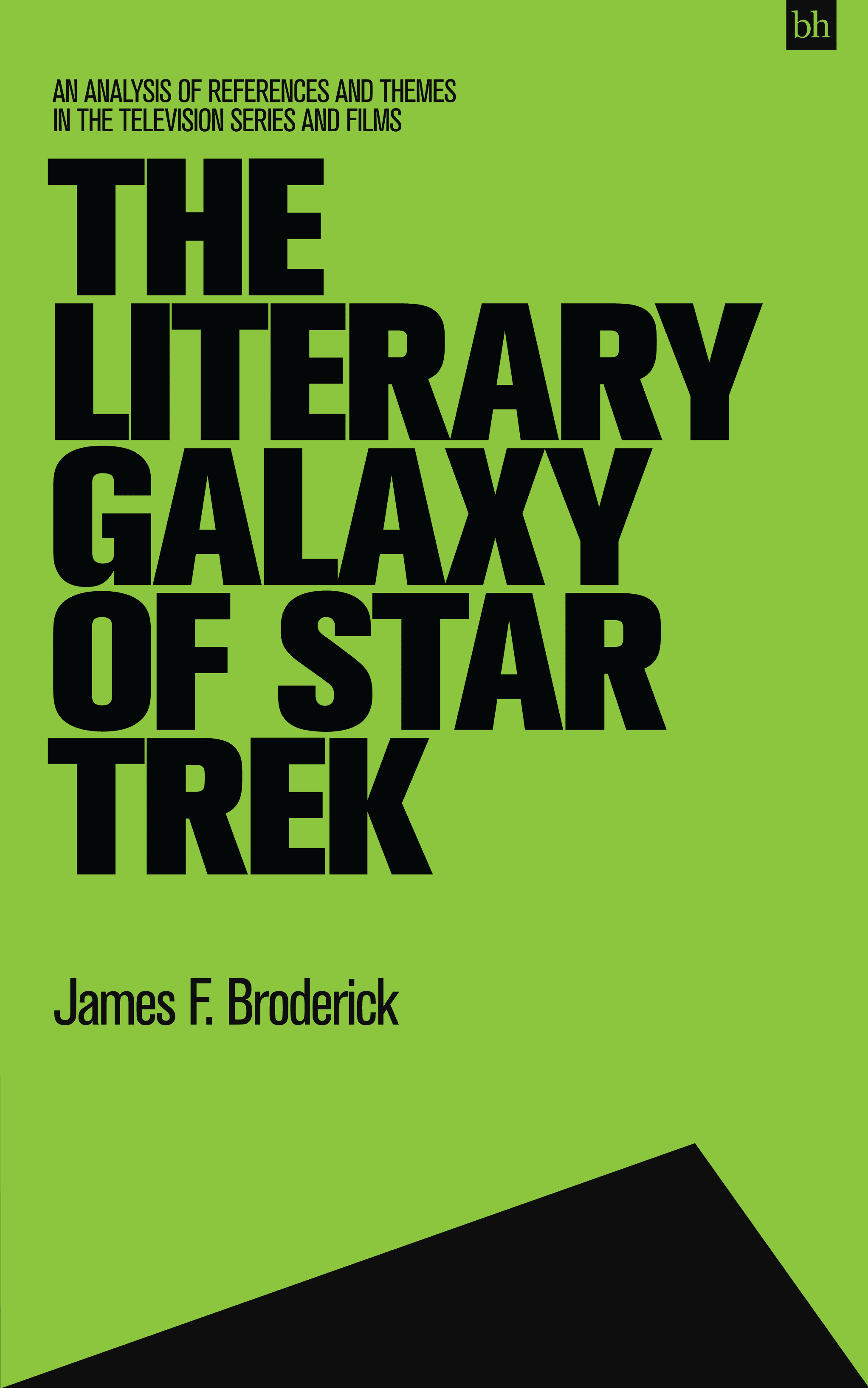 The Literary Galaxy of Star Trek by James F. Broderick