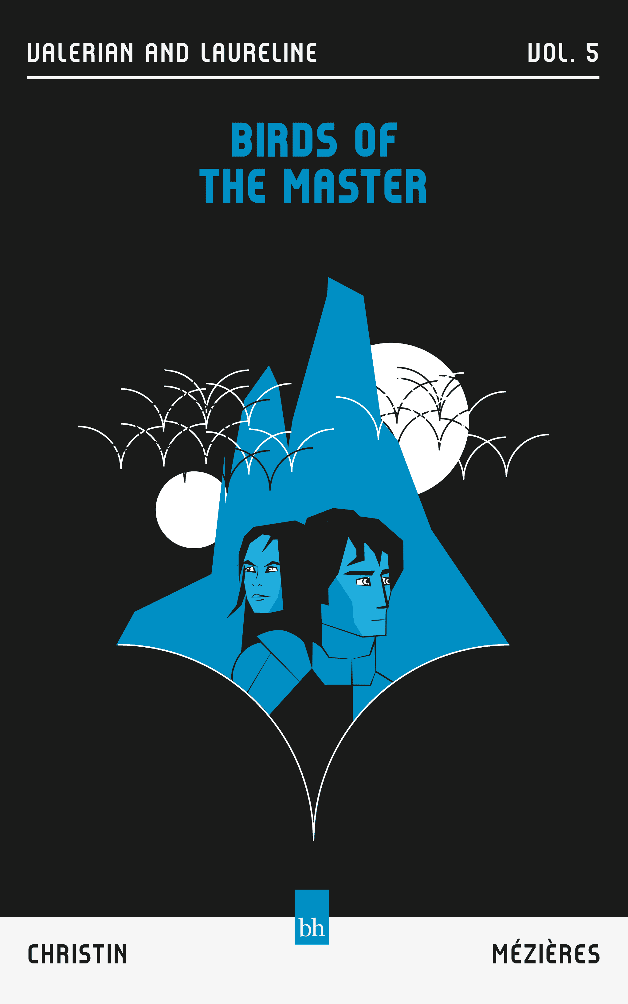 Book cover mock thumbnail for Birds of The Master (Valerian and Laureline Vol. 5)
